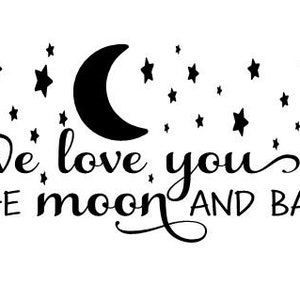 We Love You to the Moon and Back Wall Decal Vinyl Lettering - Etsy