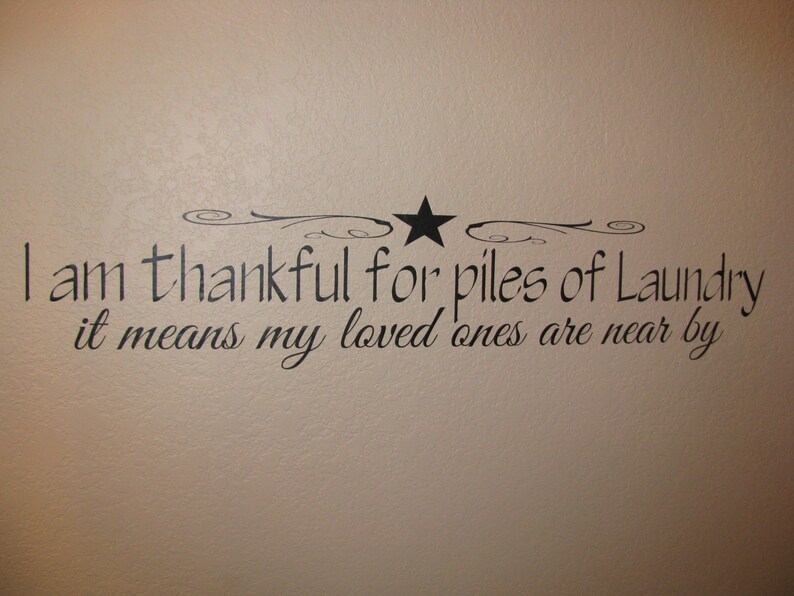 Laundry Decal I am Thankful for Piles of Laundry Vinyl Wall Decal Vinyl Wall Lettering Laundry Vinyl Lettering wall sticker-L-105 image 2