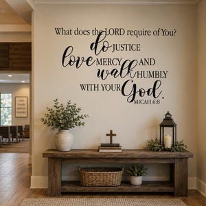 What does the Lord require of you? Micah 6:8 Bible Inspirational Wall Decal Christian Scripture Wall Art Vinyl lettering Wall Sticker rr-112