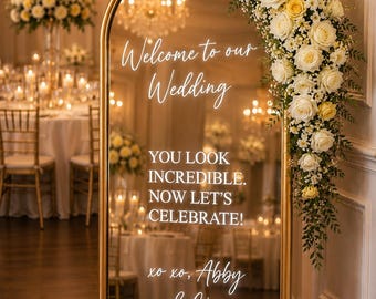 Welcome to our Wedding Sign For Mirror Selfie Mirror Custom Wedding Sign Decal Parties Personalized Vinyl Sticker Reception Decor WD109