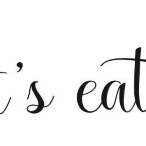 Let's Eat Wall Decal Kitchen Decor Kitchen Wall Quote Vinyl Wall ...