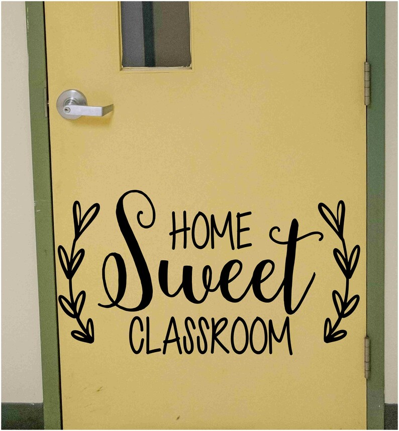 Home Sweet Classroom Decal for School Teacher Vinyl Wall Etsy