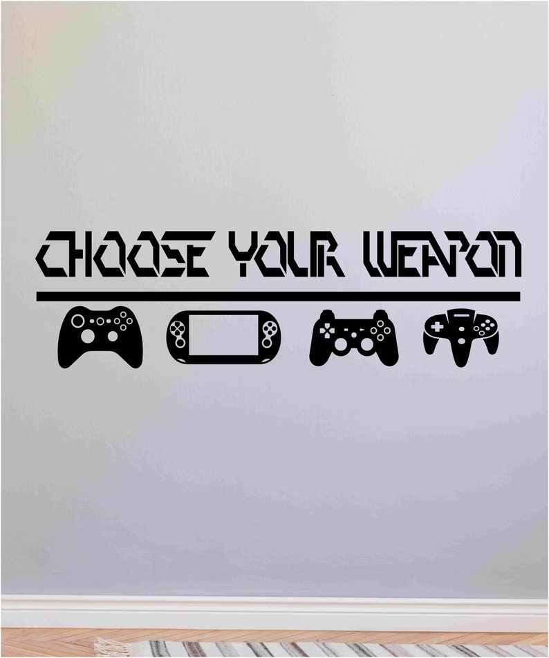 Choose Your Weapon Video Game Decal Gammer Wall Decal Vinyl Wall Lettering Boys Girls Gaming Decor Video Game Decal C-144 image 3
