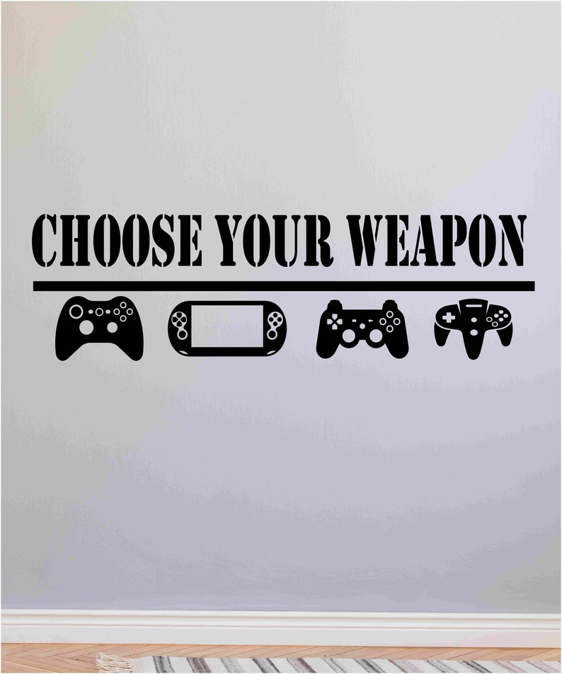 Choose Your Weapon Video Game Decal Gammer Wall Decal Vinyl Wall Lettering Boys Girls Gaming Decor Video Game Decal C-144 image 4