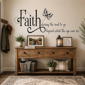 Faith Daring The Soul To Go Beyond What The Eye Can See Religious Wall Decal Church Bible Scripture Wall Quote Vinyl Wall Lettering-R104