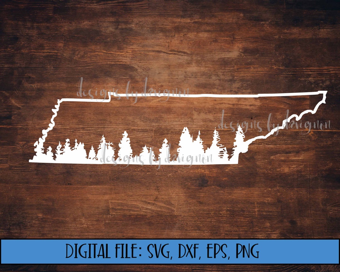 Digital File Tennessee State Outline With Trees Cut File svg, Dxf, Eps