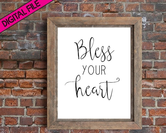 Digital File Bless Your Heart Printable Bless Your Heart | Etsy