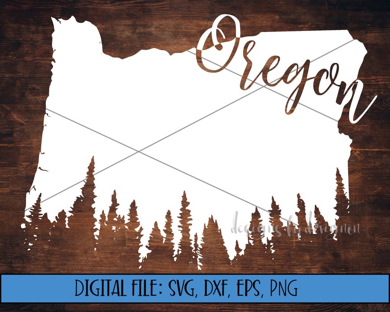 Digital File Oregon Silhouette with Treeline & Name Cut File svg, dxf, eps, png Oregon Outline Oregon svg file Oregon State svg image 1