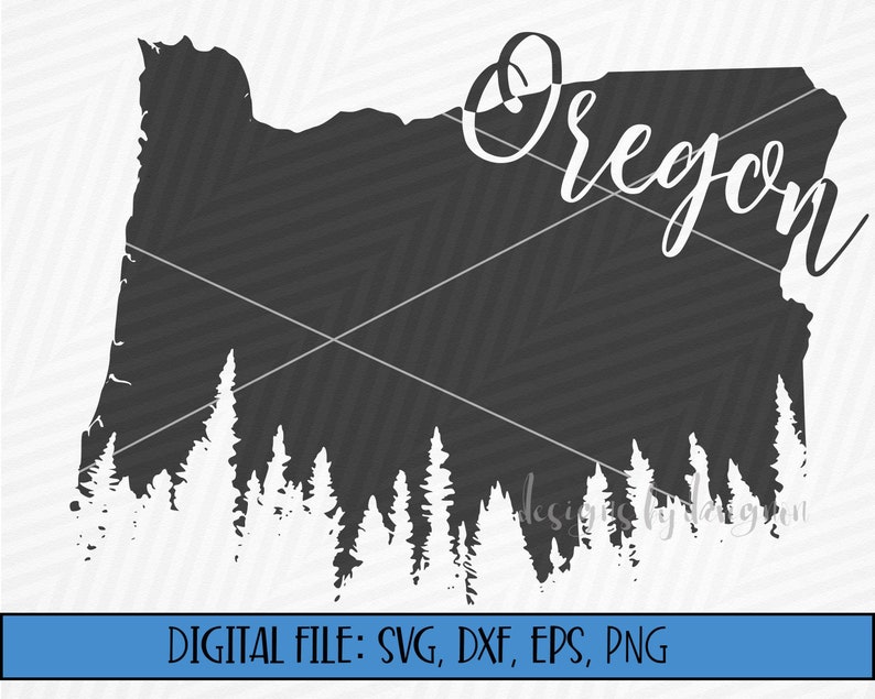 Digital File Oregon Silhouette with Treeline & Name Cut File svg, dxf, eps, png Oregon Outline Oregon svg file Oregon State svg image 4