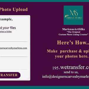 May include: A screenshot of a website with a form for uploading photos. The form has a plus sign, a text box for adding files, and a button labeled "TRANSFER". The website also has text that says "Easy Photo Upload", "Example," "Add your files", "Or select a folder", "Email to", "info@designerscarvesbymarlena.com", "Your email", "Message", "MarlenasArtSilks", "The Original Custom Photo Lining Creator", "Here's How...", "Make purchase & upload your photos here.", "195.wetransfer.com", "send to us," and "info@designerscarvesbymarlena.com".