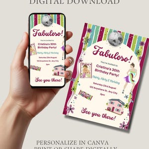May include: A digital download invitation for a 30th birthday party. The design features the word "Fabuloso!" in a script font, a disco ball, and the text "Cristina's 30th Birthday Party!" The invitation is available to personalize in Canva.