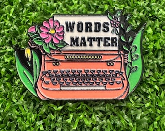 Words Matter - Human Rights - Women's Rights - Literature - Political - Enamel Pin, Lapel Pin
