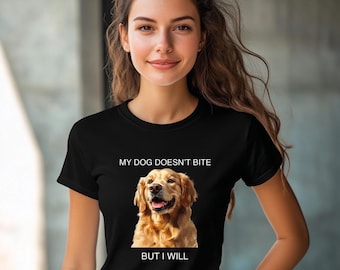 Custom Dog T-Shirt - 'My Dog Doesn't Bite, But I Will' - Personalized with Your Dog's Breed, Funny Dog Shirt and Fully Customizable