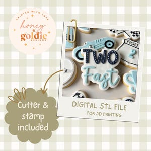 TWO fast - Cookie stamp and cutter STL file