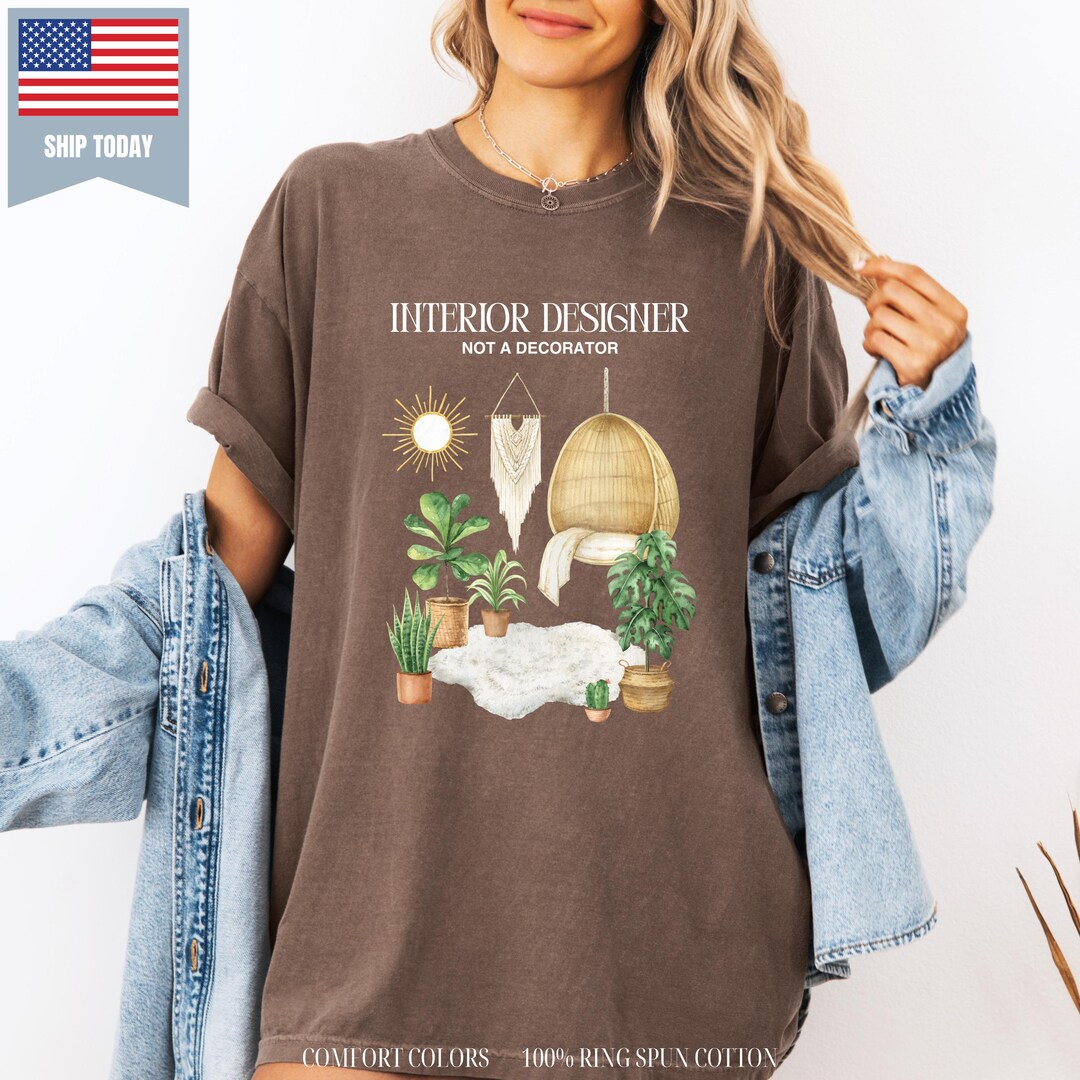 Comfort Colors® Interior Designer (not A Decorator) T-shirt, Designer ...