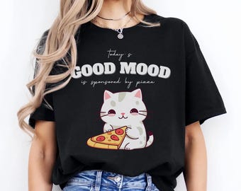 Het goede humeur van vandaag wordt gesponsord door pizza, pizzaliefhebbers, pizzat-shirt, voedselt-shirt, grappige t-shirt, zomer-T-shirt, tropisch T-shirt, vrouwencadeau