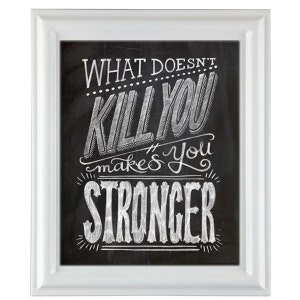 Chalk Art Large Print, Chalkboard Lettering,Typography, Inspirational Quote, Living Room Art, What Doesn&#39;t Kill You Makes You Stronger