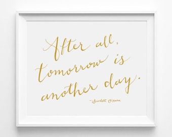 After All Tomorrow Is Another Day Scarlett O'Hara Gone - Etsy