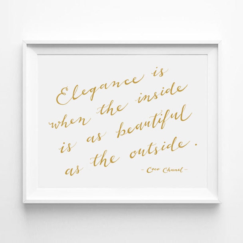 Chanel Quote, Elegance is when the inside is as beautiful as the outside, Gold Room Decor, Calligraphy Print, Word Art, Fashion, Gold Words image 1