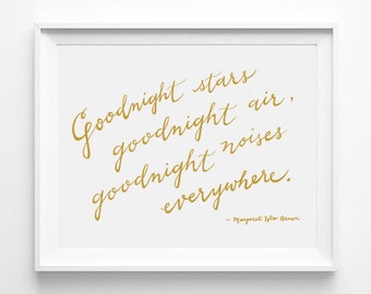 Goodnight Moon, Goodnight Stars, Goodnight Air, Goodnight Noises Everywhere, Nursery Art, Calligraphy, Typography Poster Print, Quote Art