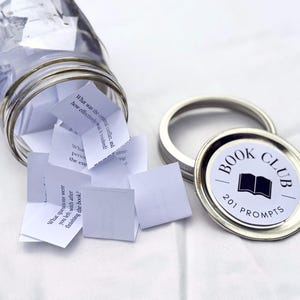 Printable Book Club Conversation Starter Mason Jar. Pull card discussion questions for book lovers. 201 bookish small prompts you can pull out. Librarian core 32 oz glass jar with white label. Custom book club name with Book decoration.