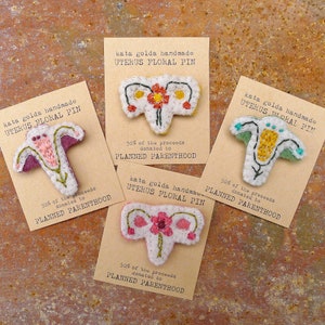 floral uterus pins: fundraiser for PLANNED PARENTHOOD - handmade one-of-a-kind wool felt pins, by kata golda