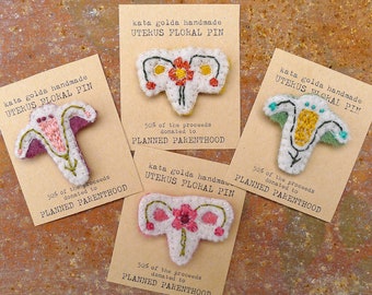 floral uterus pins: fundraiser for PLANNED PARENTHOOD - handmade one-of-a-kind wool felt pins, by kata golda