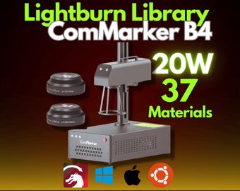 ComMarker B4 20W Fiber Laser Lightburn Library | 37 Material Settings | 2 Lenses | Easy Plug & Play Setup