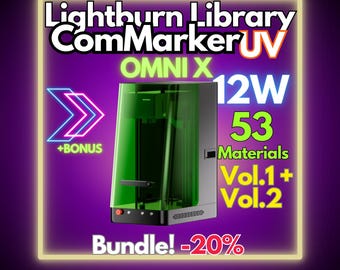 ComMarker Omni X UV 12W LightBurn Material Library 53 Tested Materials (Instant Digital Download)