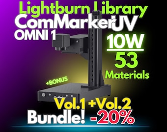 ComMarker Omni1 UV 10W | LightBurn Materials Library 53+ Pre-Tested Laser Engraving & Cutting Settings | Digital Download + BONUS