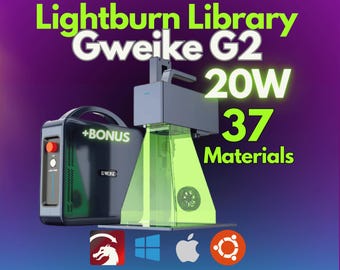 Gweike G2 20W Fiber Laser LightBurn Library -  | 37 Materials + Bonus | Easy Setup with 2 Lens Dimensions