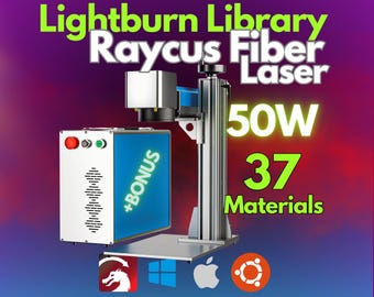 50W Raycus Fiber Laser LightBurn Library | 37 Materials + 20 Lenses | CLB Engrave & Cut Presets | Tested Settings | Digital Download