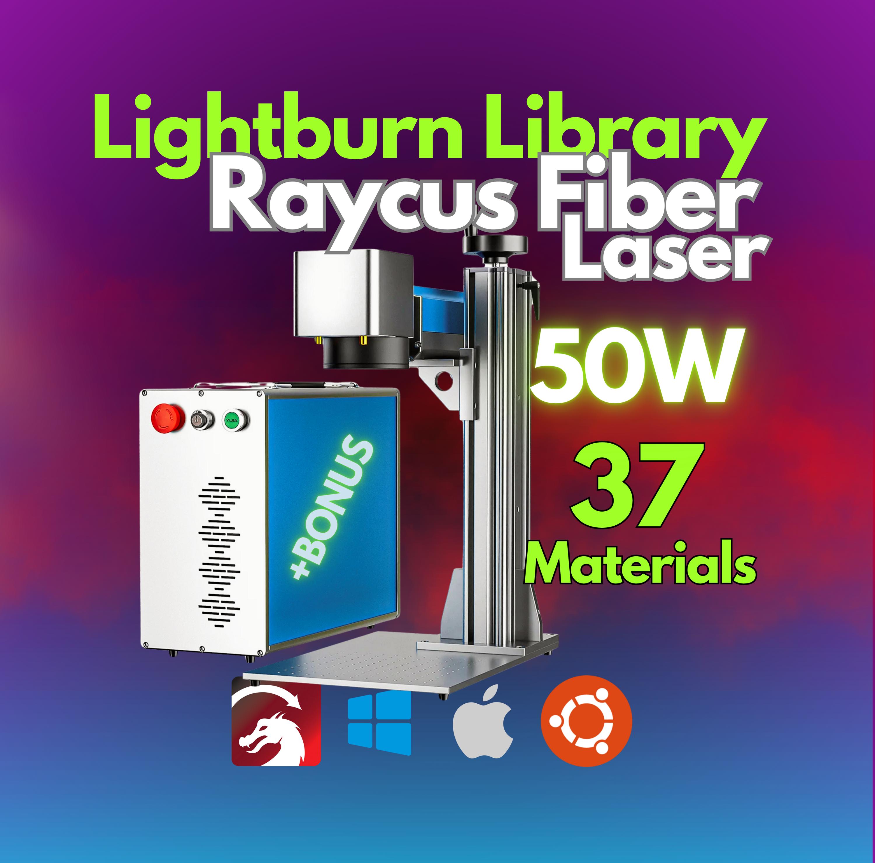 50W RaycusファイバーレーザーLightBurnライブラリ | 37種類の素材 + 