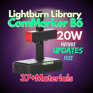 LightBurn-materialbibliotek för ComMarker B6 20W fiberlaser med 37 testade materialinställningar – direkt digital nedladdning