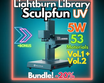 SCULPFUN V5 UV LightBurn Material Library 53 Tested Materials (Instant Digital Download)