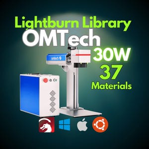 OMTech 30W Fiber Laser Lightburn Library  37 Material Settings +BONUS For Your Laser Engraving