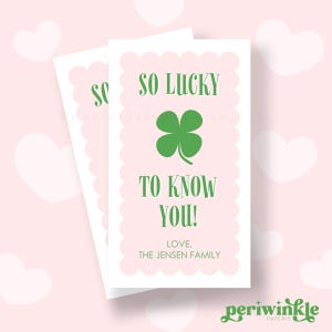 Etichetta modificabile "Sono così fortunato a conoscerti", etichetta regalo per dolcetti di San Patrizio, download immediato, stampa la tua, modello Corjl