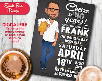 Cheers and Beers Custom Caricature  Birthday Party Invitation for men - Chalkboard - 30th 40th 50th 60th birthday, any age  DIGITAL FILE