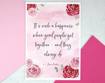 Jane Austen Literary Engagement Print - It is such a happiness when good people get together - A5 size