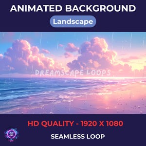 Puede incluir: Un fondo animado de paisaje con una escena de atardecer. La imagen presenta un océano azul, nubes rosas y moradas, y lluvia. El texto incluye "ANIMATED BACKGROUND", "Landscape", "DREAMSCAPE LOOPS", "HD QUALITY - 1920 X 1080" y "SEAMLESS LOOP".
