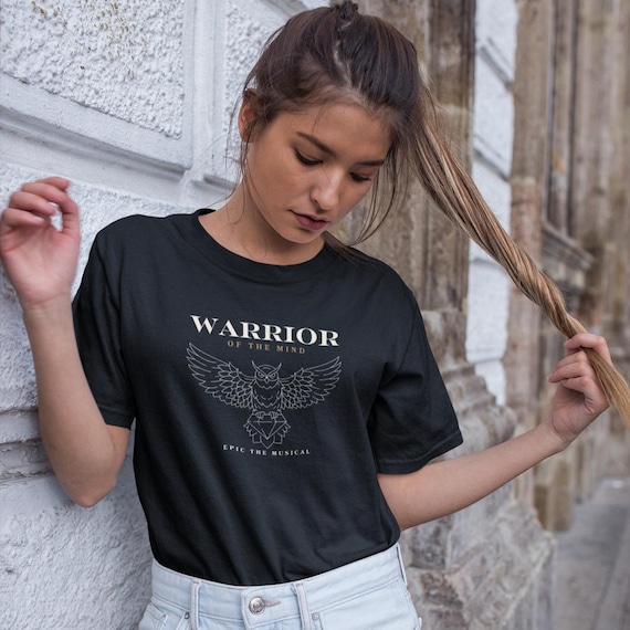 Warrior of the Mind EPIC the Musical Tshirt | music lover gift | musical merch | teen tshirt | Odysseus | The Odyssey | EPIC Tshirt