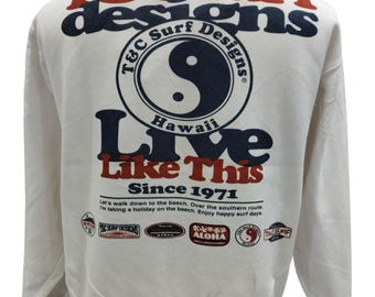 Vintage T&C Surf Company Design Hawaii Surf Styles Sweatshirt