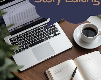 Story Editing for Fiction Writers | Character, Plot & Pacing Feedback