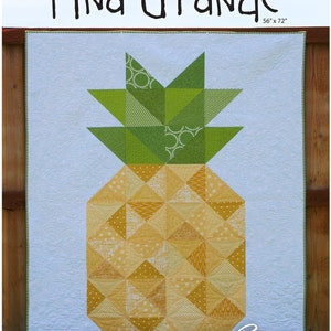 May include: A quilt pattern for a pineapple design called "Piña Grande" with a bonus pattern called "Pineapple Punch". The quilt is 56 inches by 72 inches.