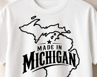 Made in Michigan SVG, Michigan State Outline SVG, Michigan Map Cut File, Great Lakes State Design, Michigan Shirt SVG, Cricut File