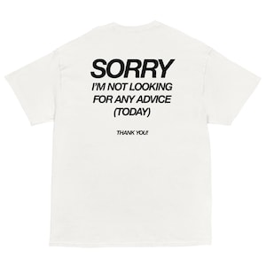 Przepraszamy, dziś nie ma porady T-shirt – zabawny nadruk na plecach, sarkastyczny streetwear, minimalistyczna, oversize'owa koszulka, unisexowa, swobodna moda, modny prezent