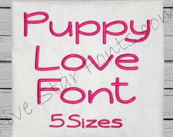 Puppy Love Embroidery Font 5 Sizes  Machine Embroidery Designs Alphabet