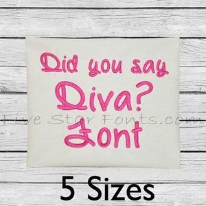 Did you say DIVA Embroidery Font  5 Sizes Machine embroidery designs Alphabet