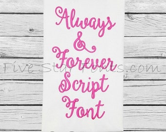 Always and Forever Embroidery Script Font