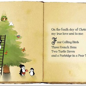 May include: An open book illustration with a Christmas theme. A green Christmas tree is decorated with ornaments and penguins. The text reads "On the fourth day of Christmas, my true love sent to me: Four Calling Birds, Three French Hens, Two Turtle Doves and a Partridge in a Pear Tree."
